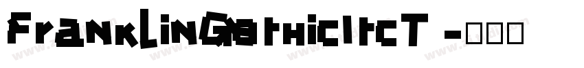 FranklinGothicItcT 字体转换